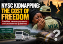 NYSC Kidnapping: “We Paid Millions for Our Children’s Freedom” – Families