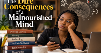 The Dire Consequences of a Malnourished Mind